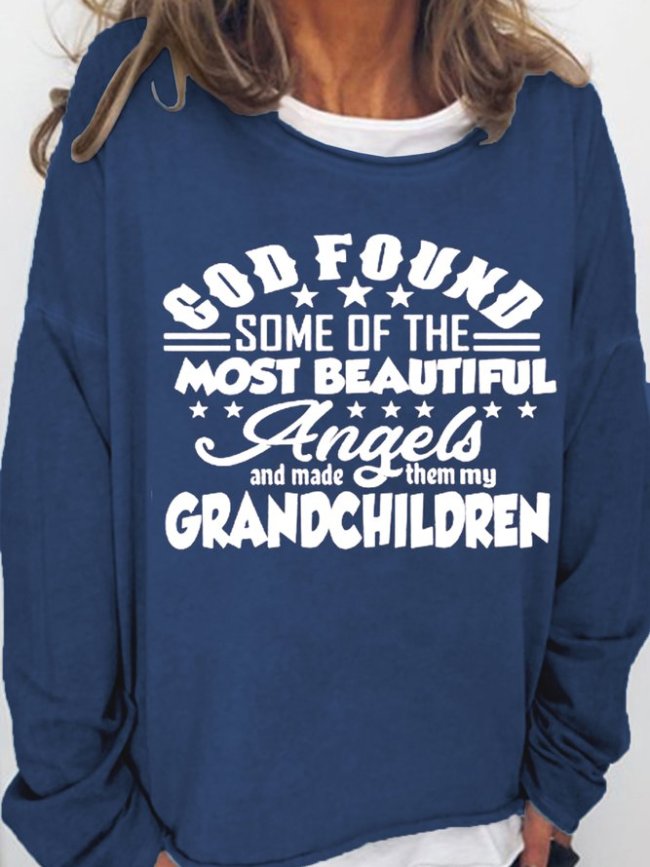 God Found Some Of The Most Beautiful Angels Sweatshirts