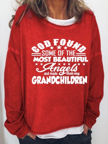 God Found Some Of The Most Beautiful Angels Sweatshirts