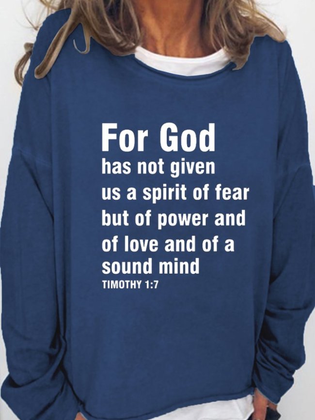 For God Has Not Given Us A Spirit Of Fear Crew Neck Casual Sweatshirts