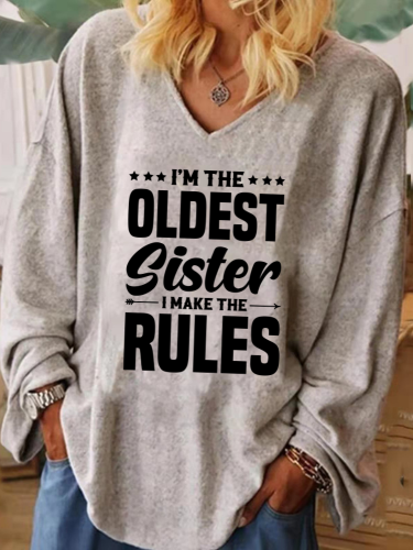I Am the Oldest Sister I Made The Rules Shirt Extra Large Drop Shoulder knitting Sweatshirt Long Sleeve V Neck Wide Cuff Women Tunic Shirt