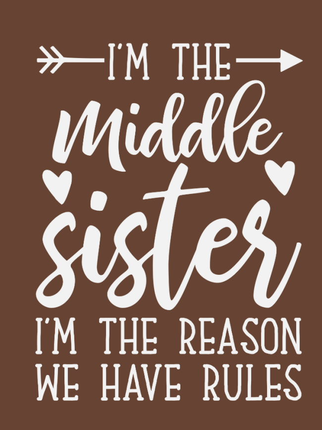 I Am the Middle Sister I Made The Rules Shirt Loose Cutting Relax Fit V Neck Long Sleeve Pullover Top