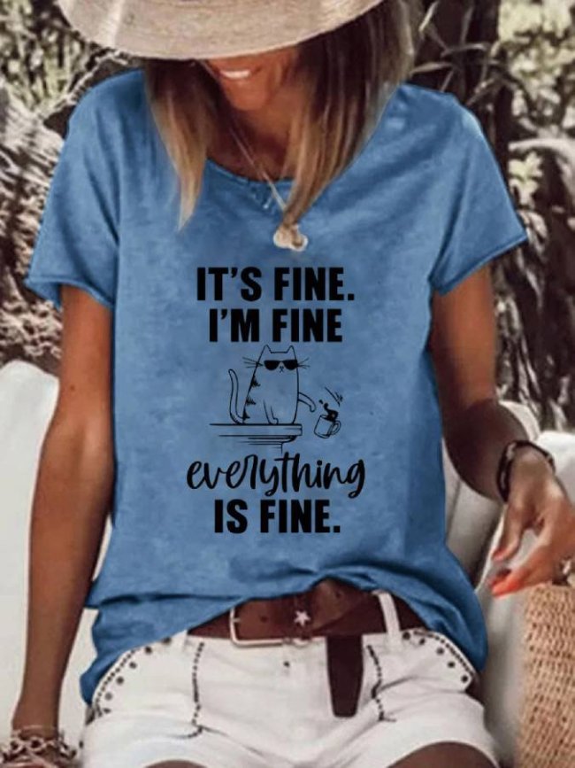 It's Fine I'm Fine Everything Is Fine Cat T-shirt