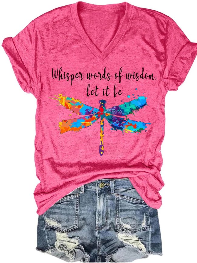 Womens Whisper words of wisdom let it be dragonfly V Neck T-Shirt