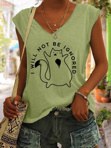 Funny Cat I Will Not Be Ignored V Neck Fit Casual Tanks