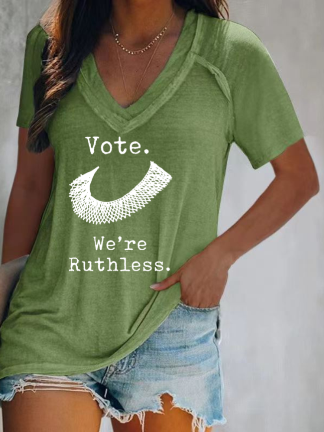 Women's Rights , Vote ,We're Ruthless , RBG T-Shirt V Neck Short Sleeve T-Shirt