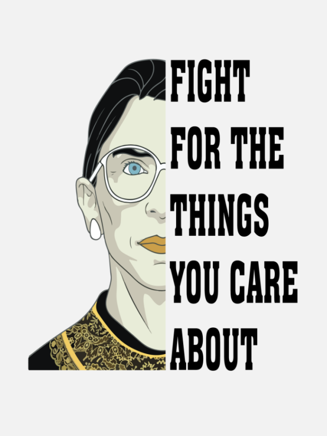 Fight For Things You Care About,RBG T-Shirt, Women Right ,Pro Choice Shirt, Women Long Sleeve Cotton Shirt