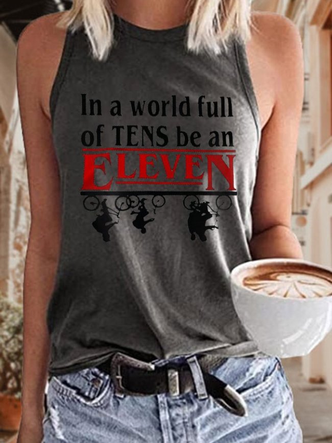 Women's In A World Of Tens Be An Eleven Print Sleeveless T-Shirt