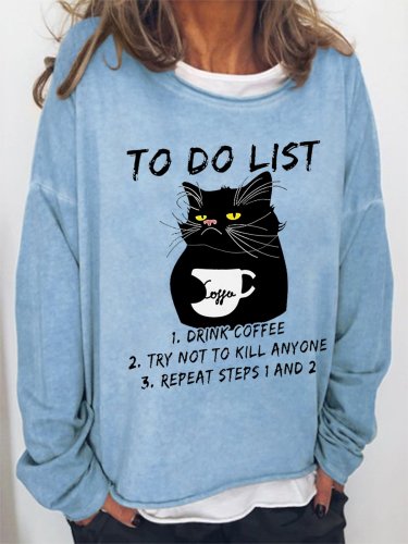 Women Funny Black Cat To Do List Drink Coffee Crew Neck Simple Sweatshirts