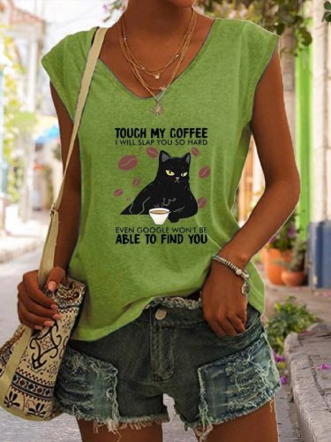 Touch My Coffee Print Women Slogan T-Shirt