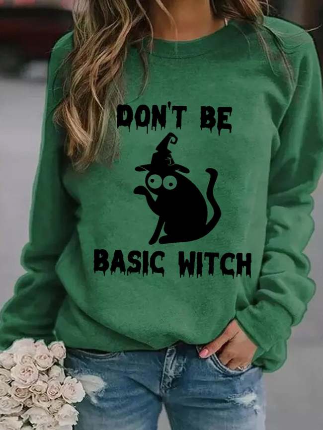 Women Funny Graphic Don't Be Basic Witch Cat Halloween Sweatshirts