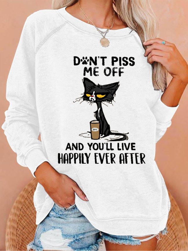 Funny Women Don’t Piss Me Off  Simple Sweatshirts