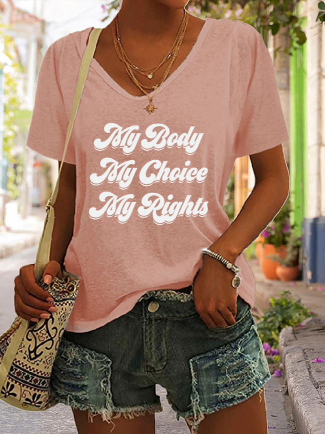 My Body My Choice Shirt, Womens Rights Shirt, Pro Choice Shirt,Cotton-Blend 10 Colors True To Size V Neck Short Sleeve T Shirt