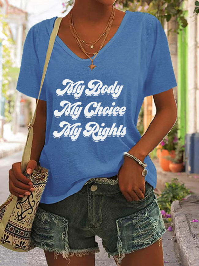 My Body My Choice Shirt, Womens Rights Shirt, Pro Choice Shirt,Cotton-Blend 10 Colors True To Size V Neck Short Sleeve T Shirt