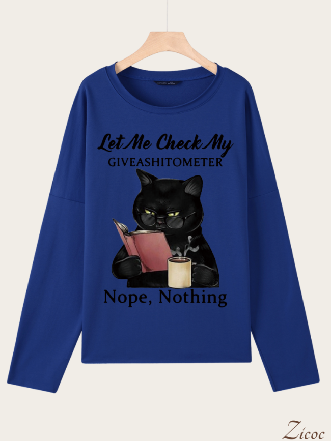 Let Me Check My Giveashitometer Nope Nothing Cat Graphic Casual Sweatshirt Top