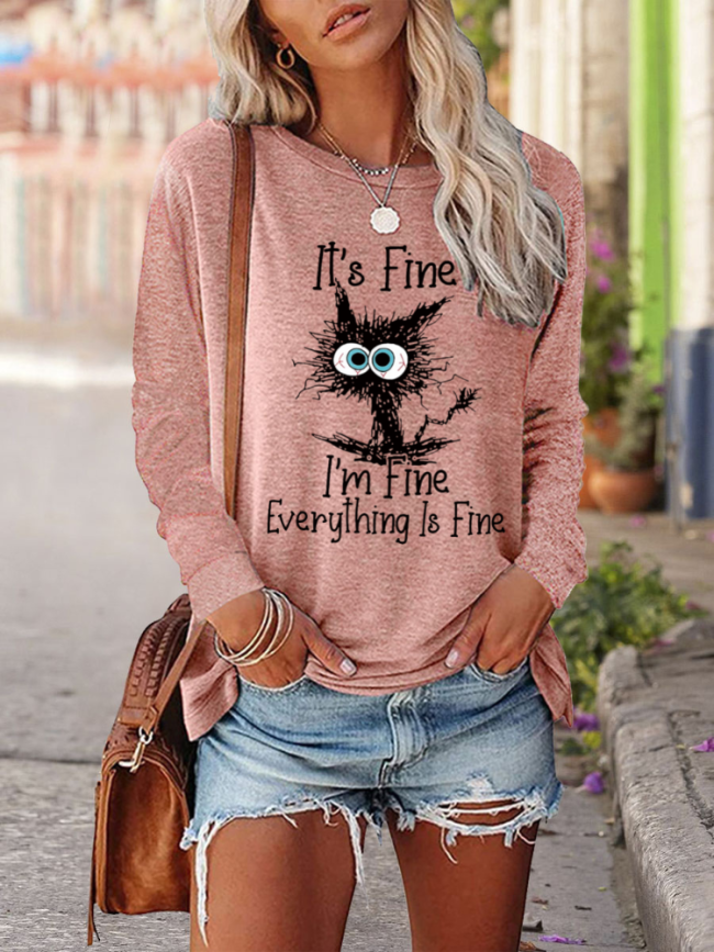 It's Fine I'm Fine Everything Is Fine Neck Long Sleeve Shirt