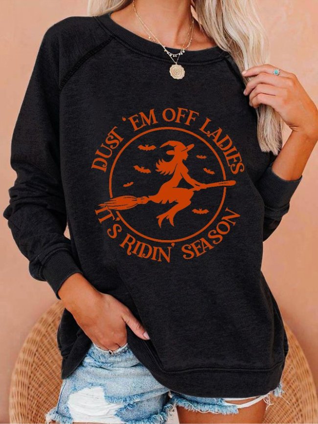 Women Dust 'em Off Ladies It's Ridin' Season Simple Halloween Sweatshirts