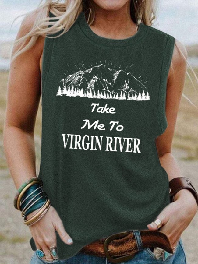Women's Take Me To Virgin River Print Sleeveless T-Shirt