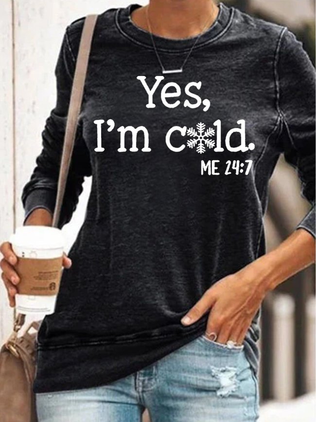 Womens Yes I'm Cold Funny Sweatshirt Crew Neck Letters Casual Sweatshirts