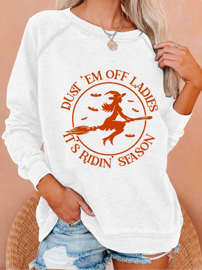 Women Dust 'em Off Ladies It's Ridin' Season Simple Halloween Sweatshirts