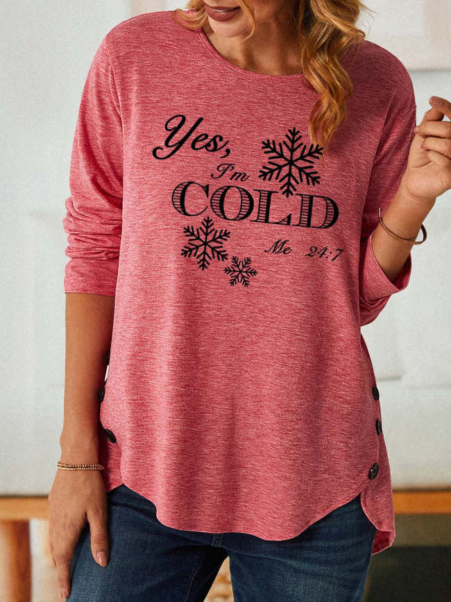 Women I’m Cold Letters Cotton Casual Tops