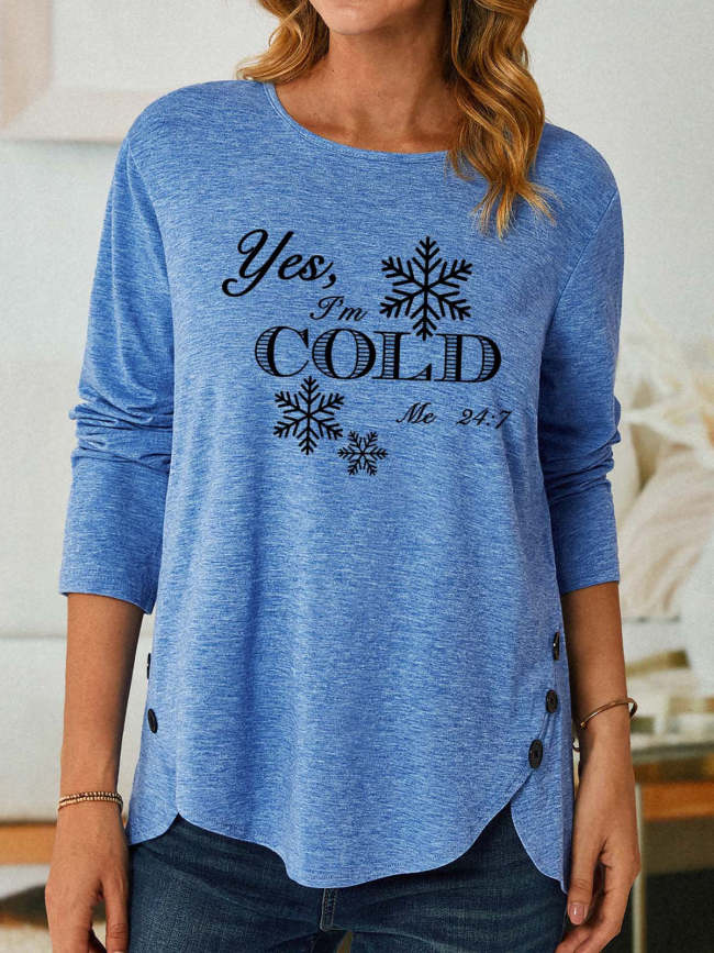 Women I’m Cold Letters Cotton Casual Tops