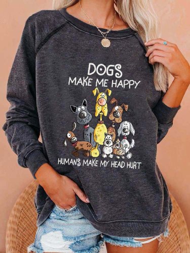 Women's Dogs Make Me Happy Humans Make My Head Hurt Print Casual Sweatshirt