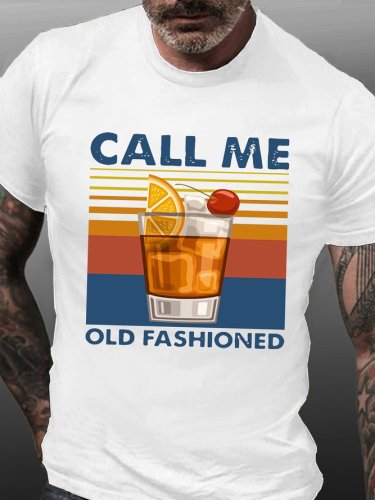 Call Me Old Fashioned Funny Print Casual Short sleeve T-shirt