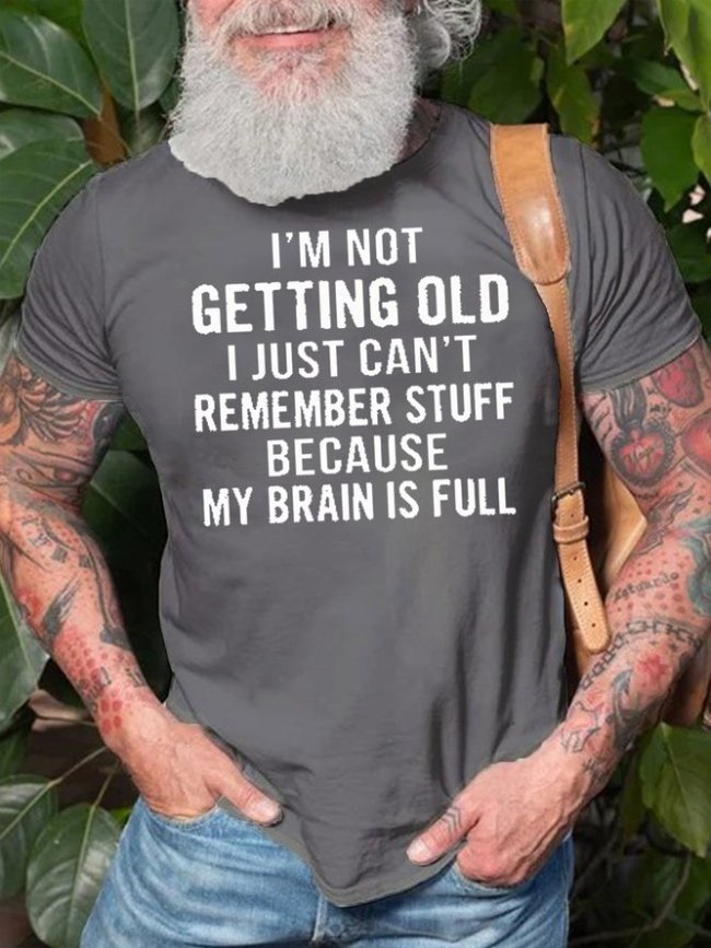 I am Not Geting Old Funny Cotton Casual Short sleeve T-shirt
