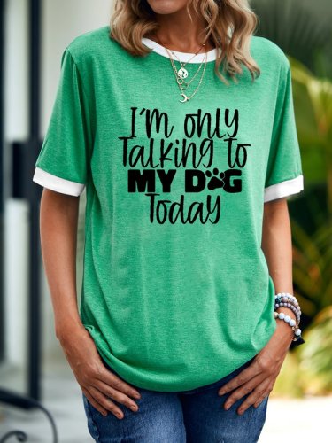 I 'M Only Talking To Jesus Or My Dog Today Women's T-Shirt