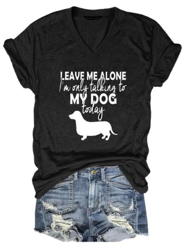 I Only Talking My Dog Shirt & Top