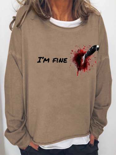 Women Halloween Humor Memes Funny Bloodstained I'm Fine Printed Long Sleeve Sweatshirts