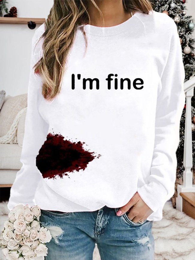 Women's Halloween Funny I'M FINE Bloodstained Graphic Printed Sweatshirt