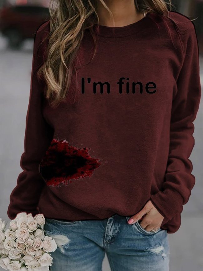 Women's Halloween Funny I'M FINE Bloodstained Graphic Printed Sweatshirt