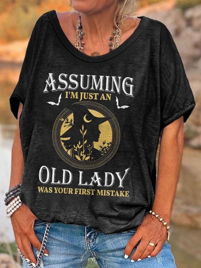 Women Assuming I'm Just an Old Lady Is Your First Misprint Hippie V Neck Short Sleeve T-shirt
