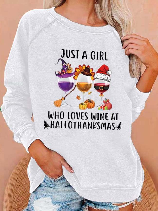 Women Just A Girl Who Loves Wine At Hallothanksmas Print Casual Sweatshirt