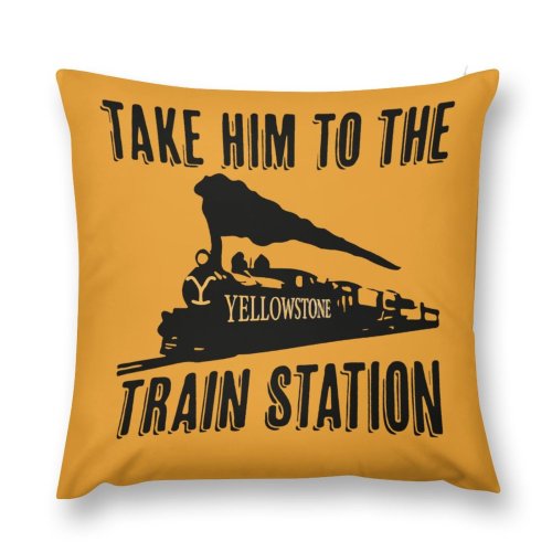 Take him to train station Print Plush Throw pillow case (double-sided design) Great Gifts for Y stone Rip Ranch TV Series Fans