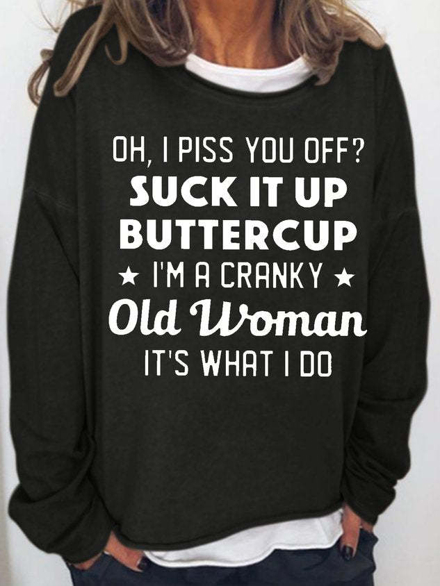 Women's Oh I Piss You Off Funny Letter Crew Neck Casual Sweatshirt