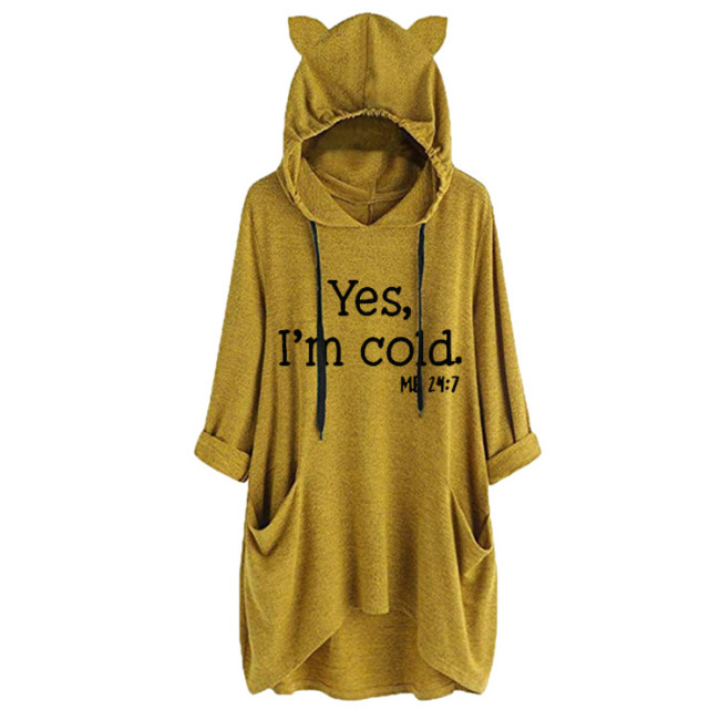 Womens Yes I'm Cold Letter Print Cat Ear Hoody Loose Sweatshirt