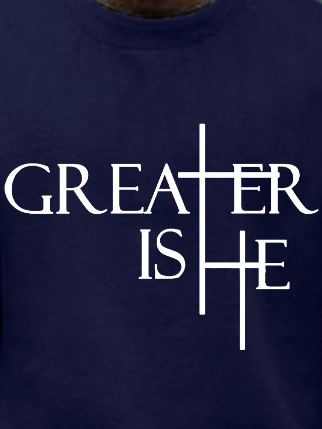 Greater Is He Cross Letter Print on Men's Sweatshirt