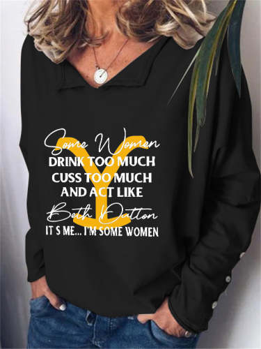 Some Women Act Like Beth Dutton ~ It's Me I'm Some Letter Print Women Sweatshirt
