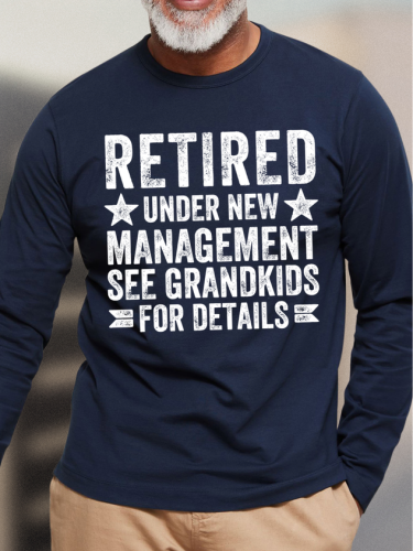 Men's Retired Under New Management See Grandkids For Details Funny Graphic Print Crew Neck Text Letters Casual Cotton Top