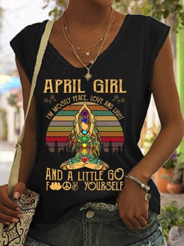 Women's April Girl I'm Mostly Peace Love And Light T-Shirt