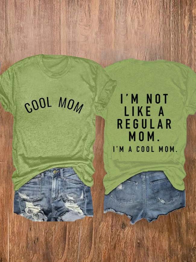 Women's I'm Not A Regular Mom I'm A Cool Mom Print Casual T-Shirt