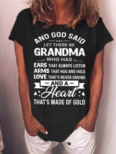 Women’s God Said Let There Be Grandma Who Has Ears That Always Listen Crew Neck Casual T-Shirt