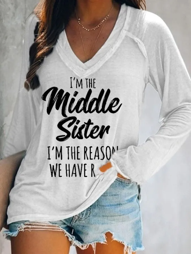 Women's I'm The Middle Sister, I'm The Reason We Have Rules T-Shirt
