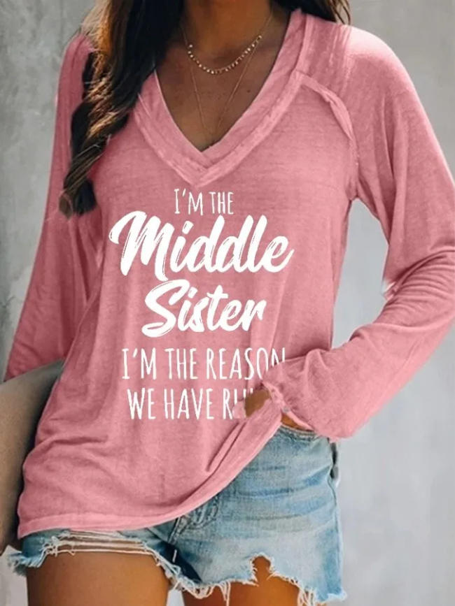 Women's I'm The Middle Sister, I'm The Reason We Have Rules T-Shirt