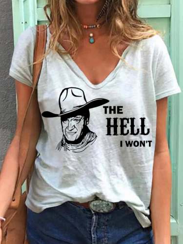 Women's The Hell I Won‘t Coweboy Print Casual V-Neck Tee