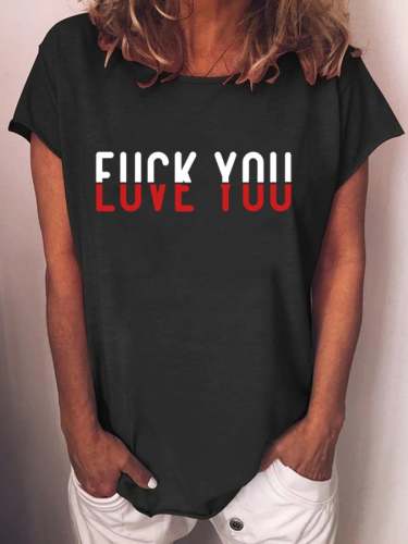 Women's F*ck You Love You Print Casual T-Shirt