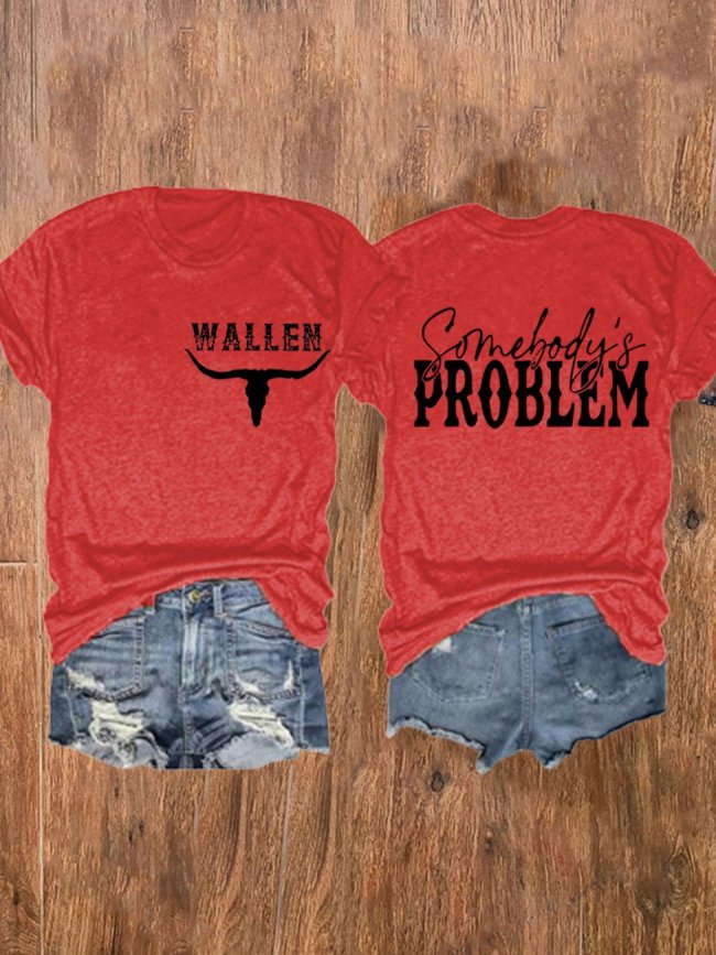 Women's Wallen Somebody's Problem T-Shirt