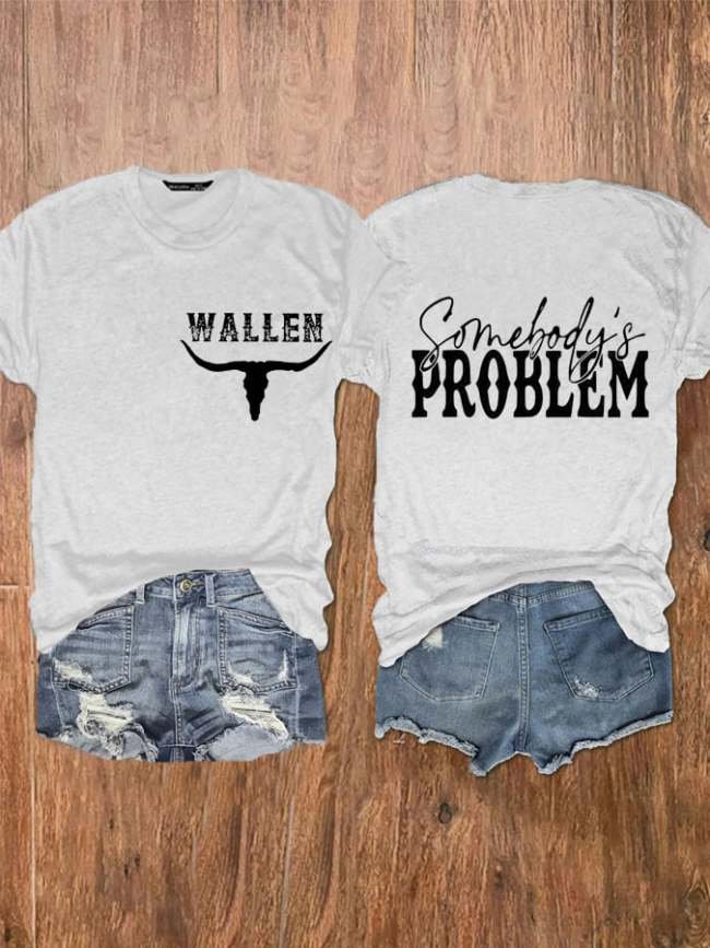 Women's Wallen Somebody's Problem T-Shirt